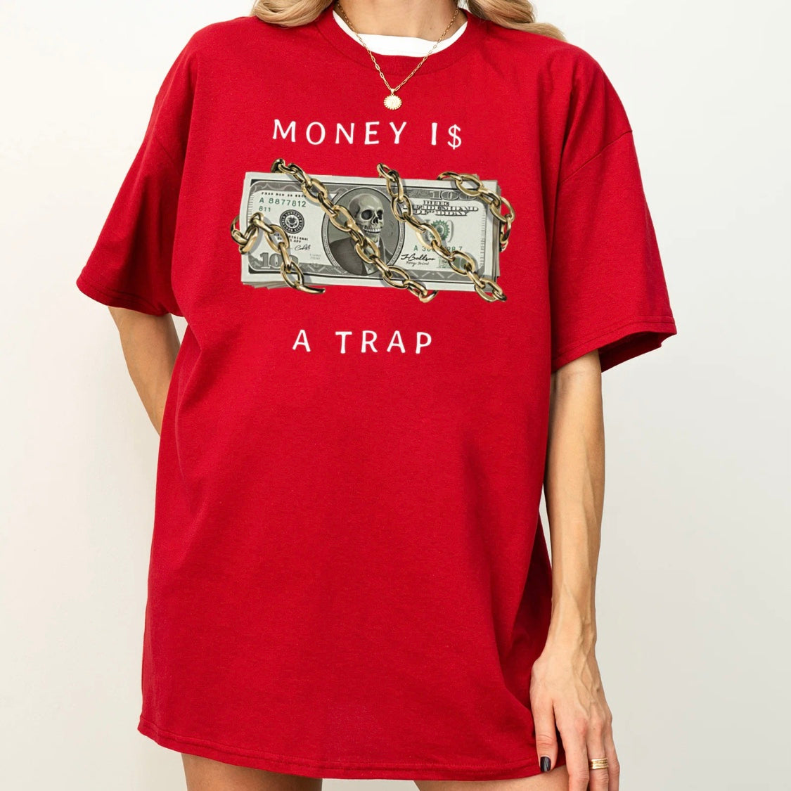 Money is A Trap T-Shirt/Sweatshirt/Hoodie