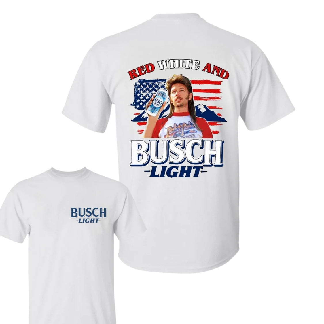 Red White And Busch Light T-Shirt/Sweatshirt/Hoodie