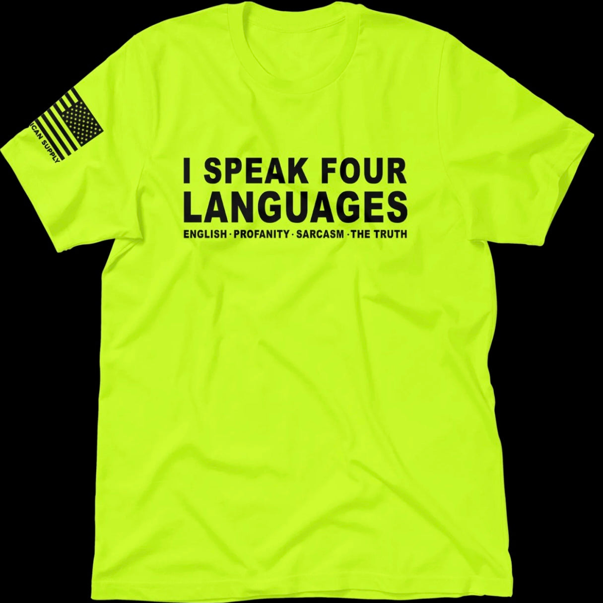 I Speak Four Languages T-Shirt/Sweatshirt/Hoodie