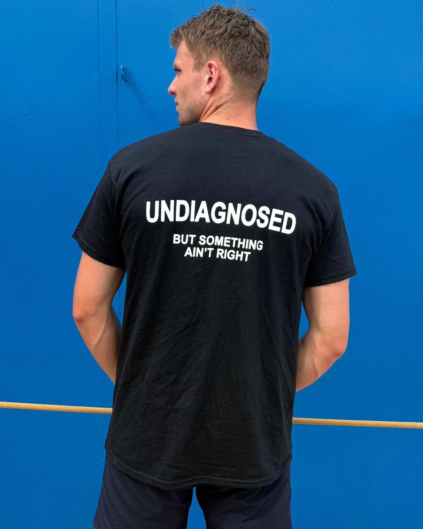 UNDIAGNOSED BUT SOMETHING AIN'T RIGHT T-Shirt/Sweatshirt/Hoodie