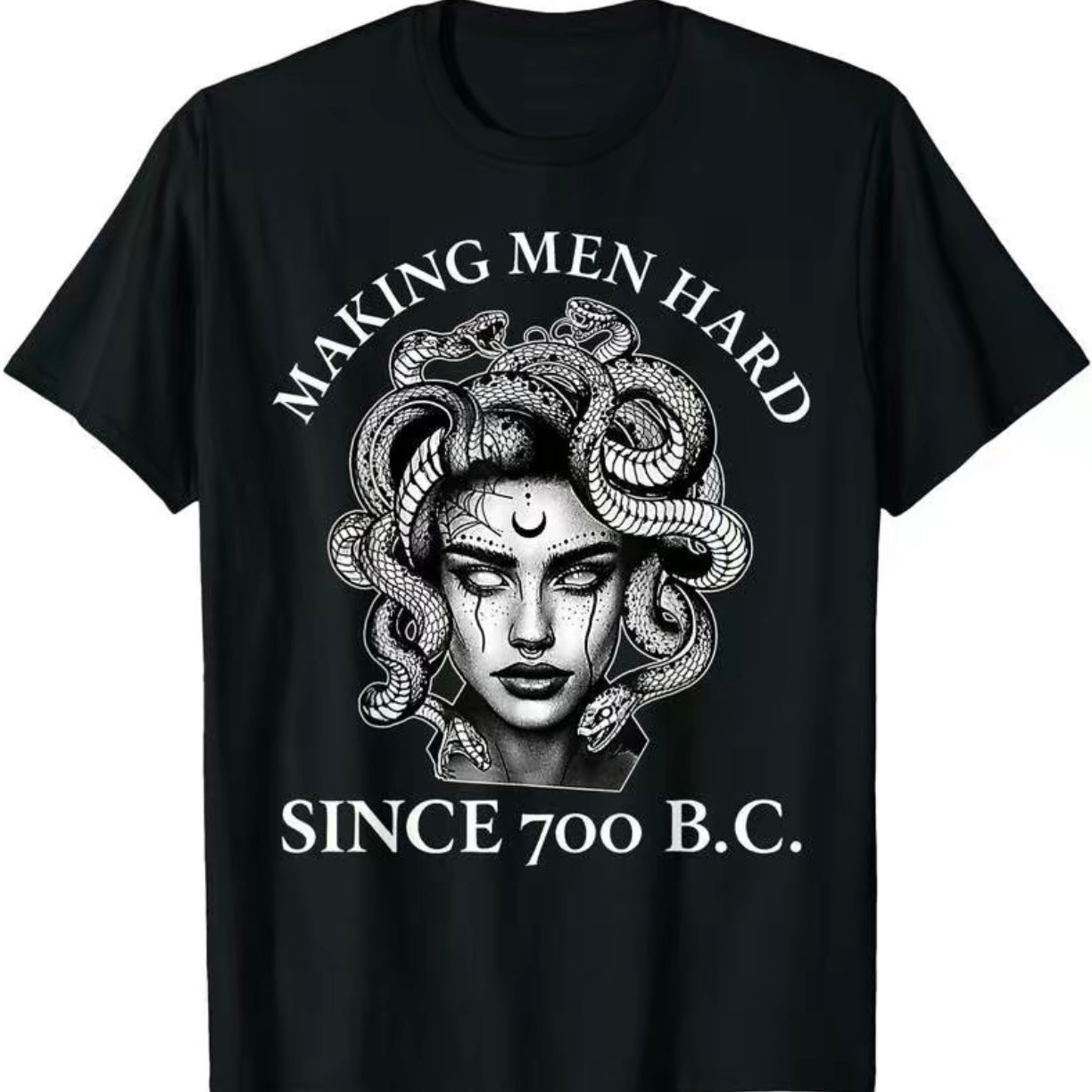 Making Men Hard Since 700 B.C. Feminist Medusa T-Shirt/Sweatshirt/Hoodie