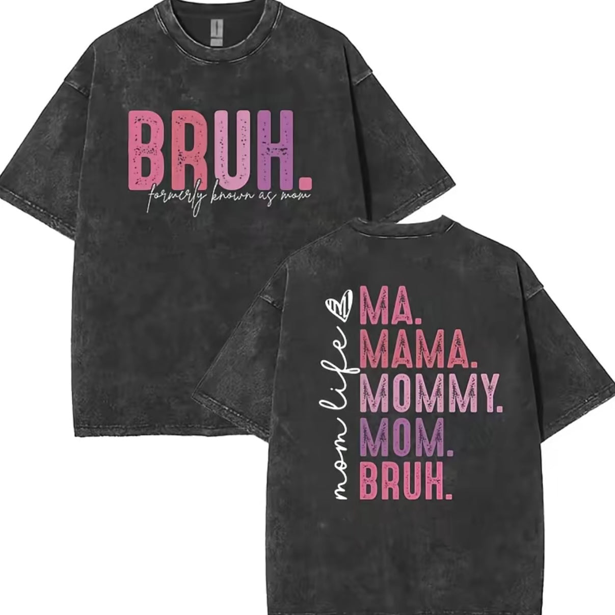 Bruh Formerly Known As Mom Mother's Day Gift Shirt/Sweatshirt/Hoodie