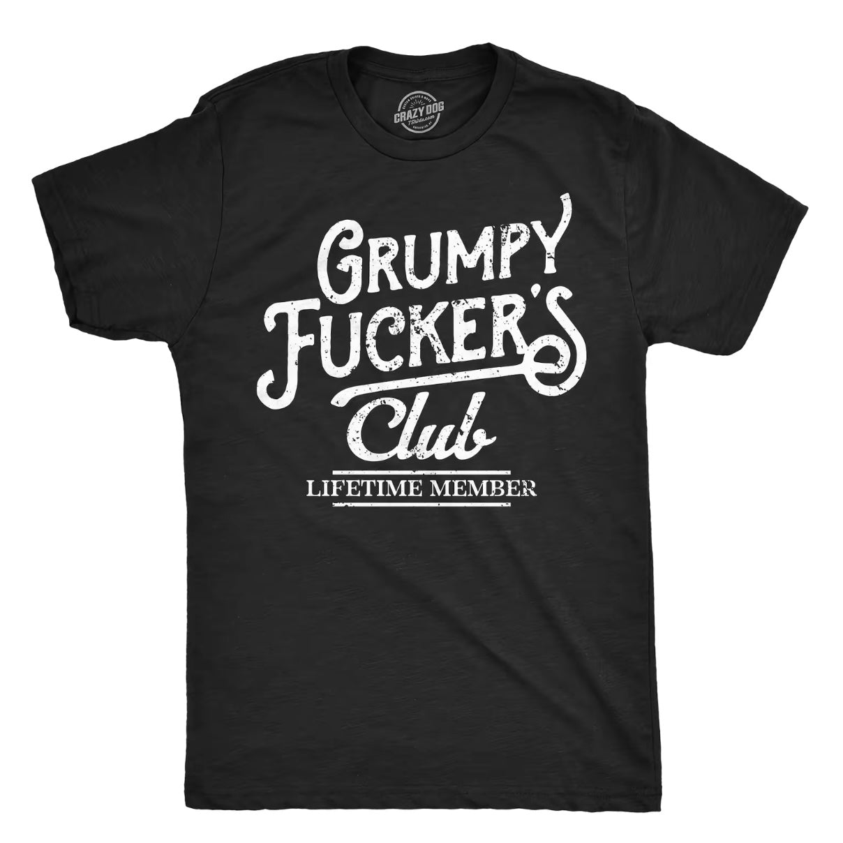 Grumpy Fucker's Club Mens Funny Shirt/Sweatshirt/Hoodie