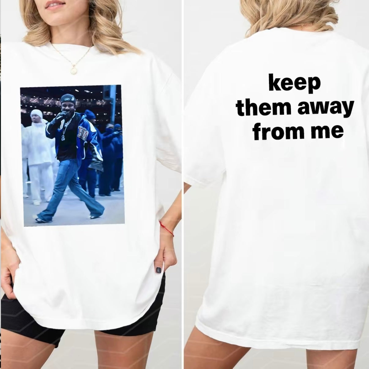 Keep Them Away from Me T-Shirt/Sweatshirt/Hoodie