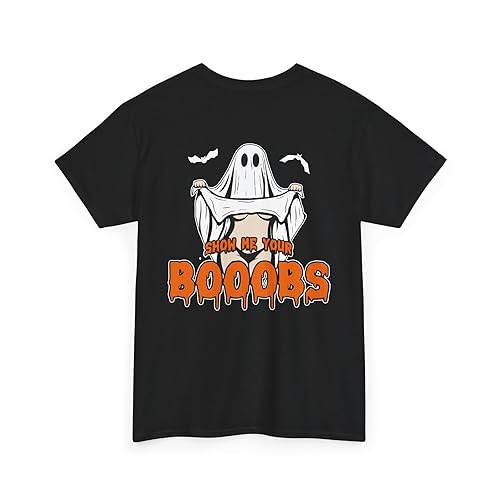 Show Me Your Boobies Halloween Spooky T-Shirt/Sweatshirt/Hoodie