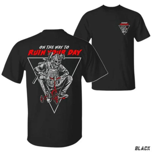 Bold “On the Way to Ruin Your Day” Graphic T-Shirt/Sweatshirt/Hoodie