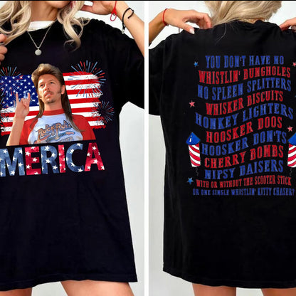 Joe Dirt 4th of July T-Shirt/Sweatshirt/Hoodie