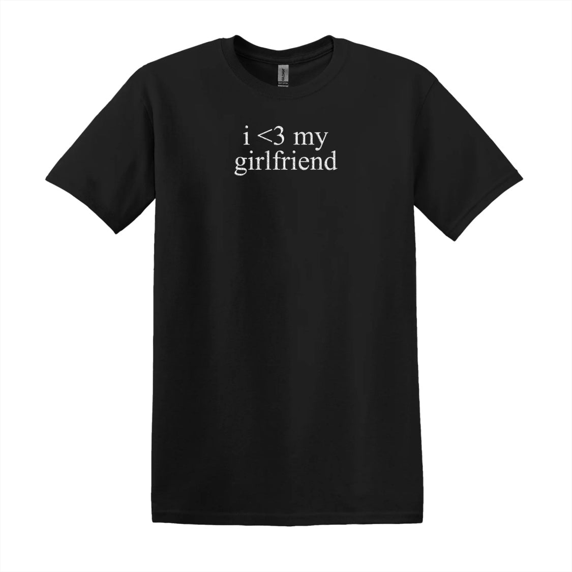 I Love My Girlfriend and Boyfriend  Embroidered T-Shirt/Sweatshirt/Hoodie