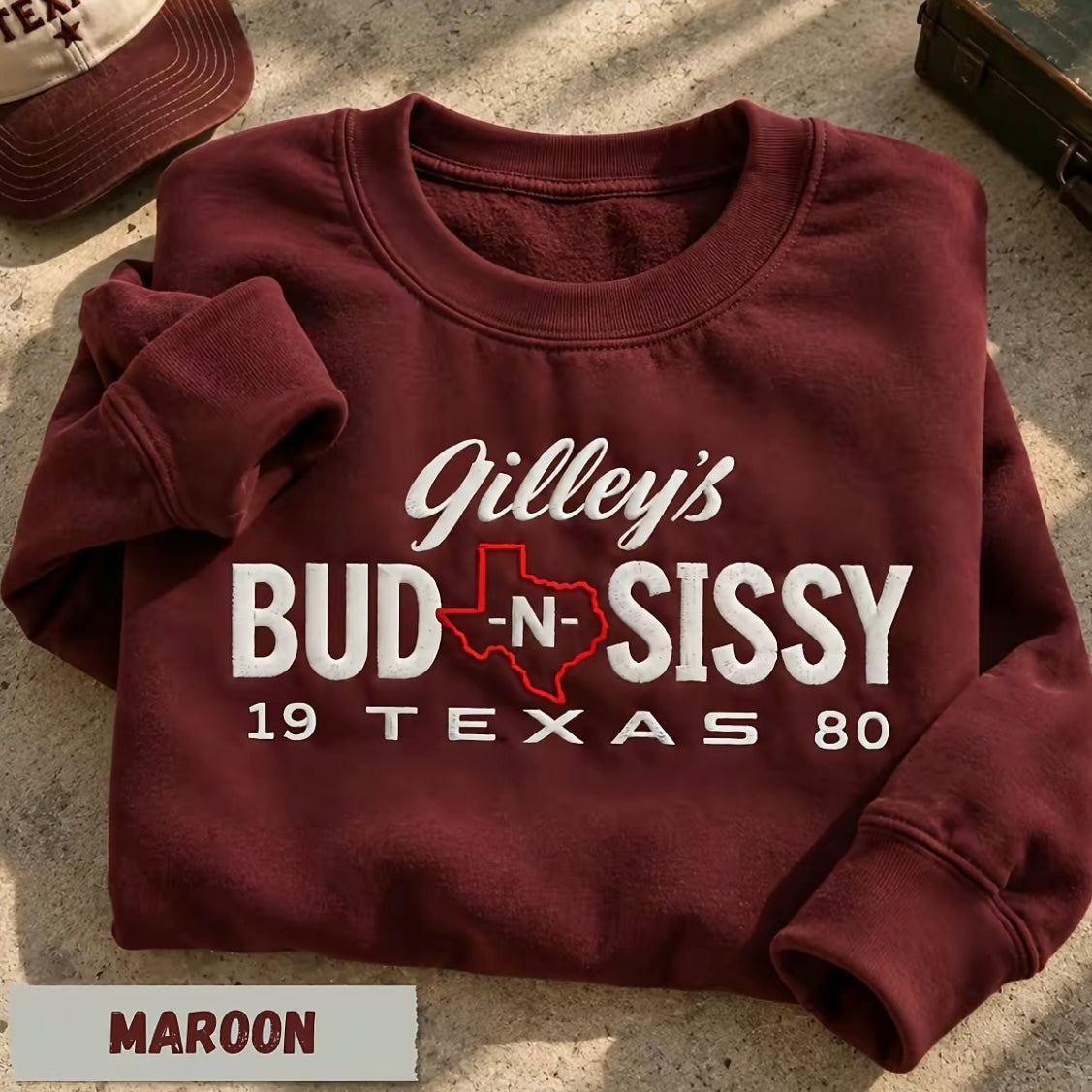 Urban Cowboy Embroided Gilley's Bud N Sissy T-Shirt/Sweatshirt/Hoodie