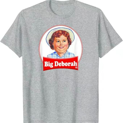 Big Deborah T-Shirt/Sweatshirt/Hoodie