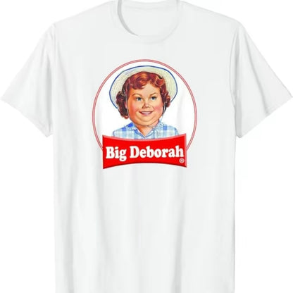 Big Deborah T-Shirt/Sweatshirt/Hoodie