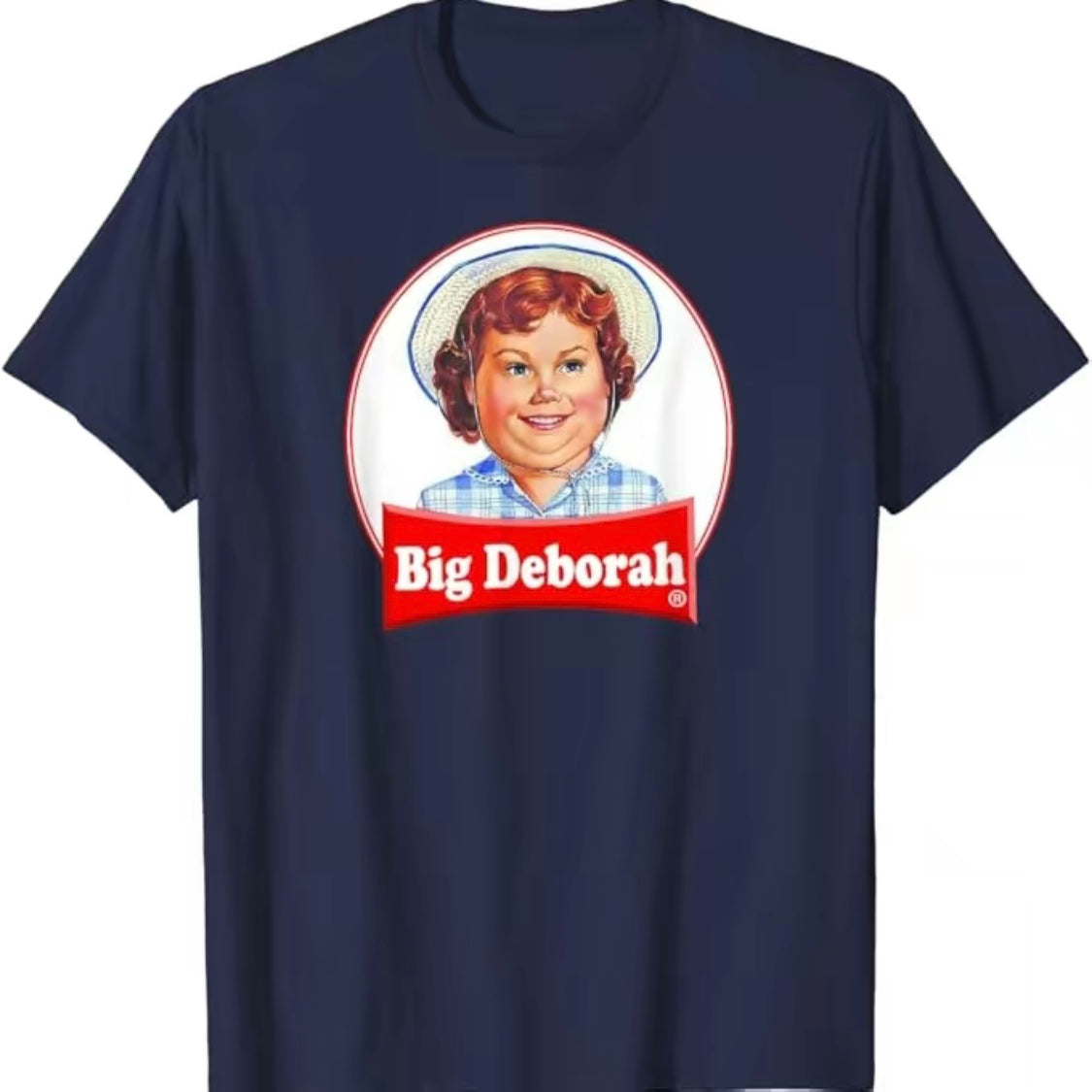 Big Deborah T-Shirt/Sweatshirt/Hoodie