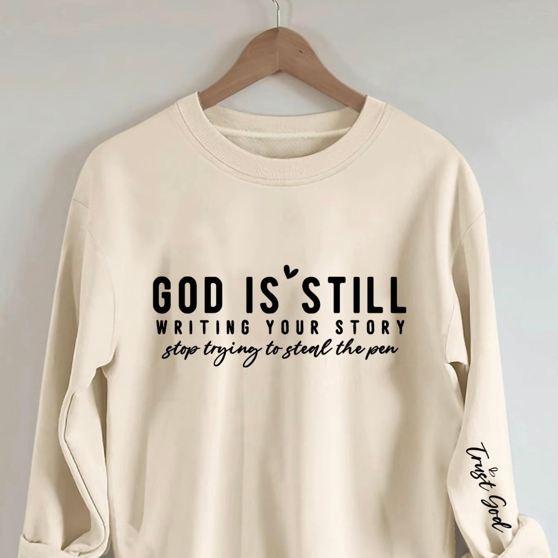 God is still Writing Your Story T-Shirt/Sweatshirt/Hoodie