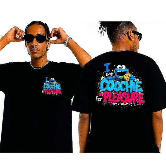I Eat Cookies For Pleasure Comfy And Quality T-Shirt/Sweatshirt/Hoodie