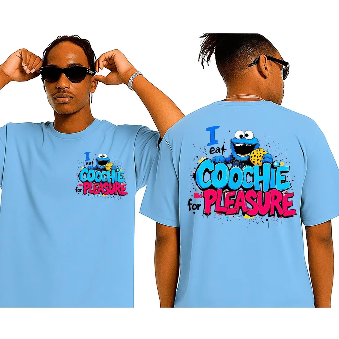 I Eat Cookies For Pleasure Comfy And Quality T-Shirt/Sweatshirt/Hoodie