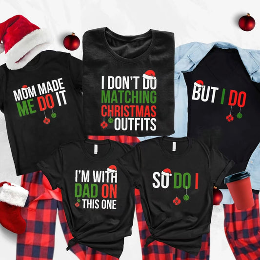 Christmas Family Matching Funny T-Shirt/Sweatshirt/Hoodie