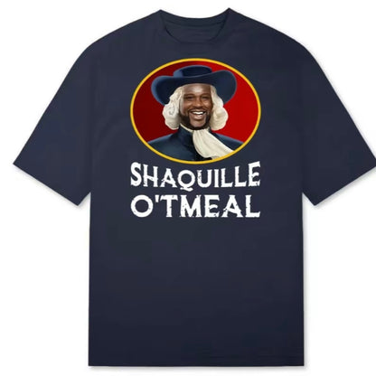 SHAQUILLE O'TMEAL T-Shirt/Sweatshirt/Hoodie