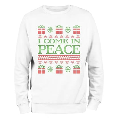 I Come In Peace T-Shirt/Sweatshirt/Hoodie