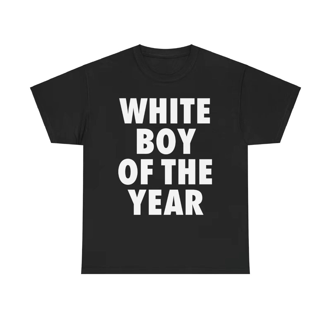 White Boy of The Year T-Shirt/Sweatshirt/Hoodie