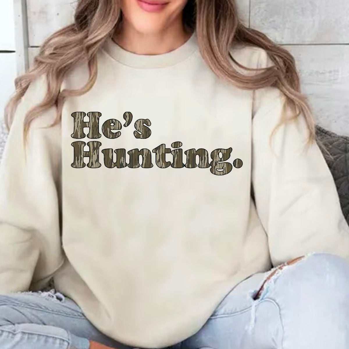 He's Hunting T-Shirt/Sweatshirt/Hoodie