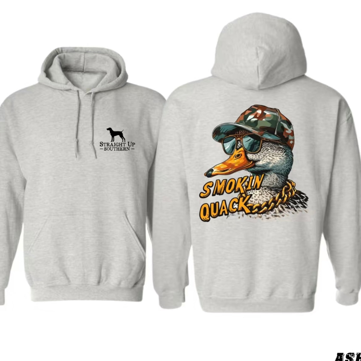 Straight Up Southern Smokin' Quack T-Shirt/Sweatshirt/Hoodie
