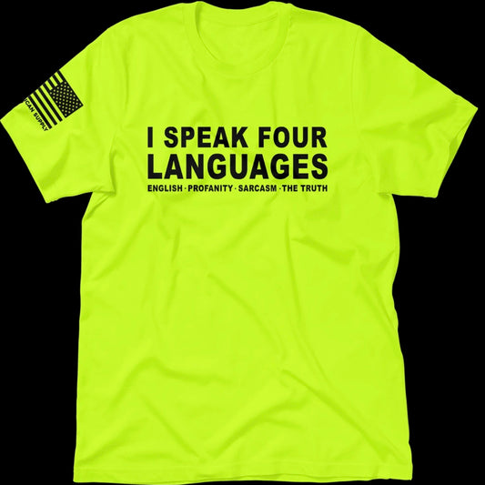 I Speak Four Languages T-Shirt/Sweatshirt/Hoodie