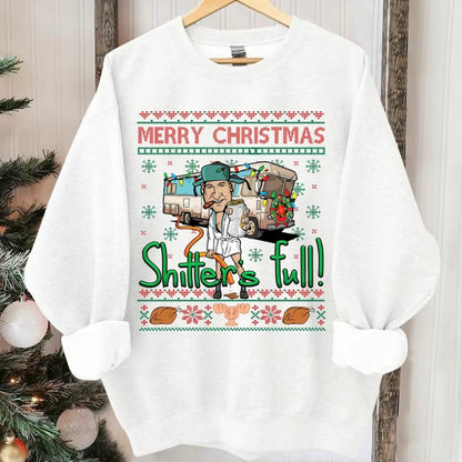 Merry Christmas Shitter Was Full T-Shirt/Sweatshirt/Hoodie
