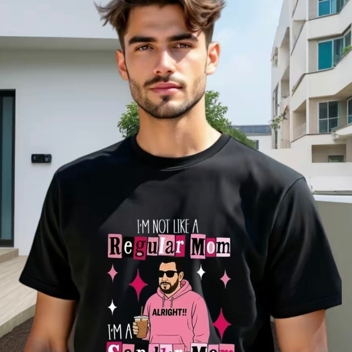 I'm Not a Regular Mom I'm a Sandler Mom T-Shirt/Sweatshirt/Hoodie