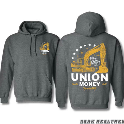 Union Money Blue Collar Made In USA Excavator Graphic For Hardworking Men T-Shirt/Sweatshirt/Hoodie