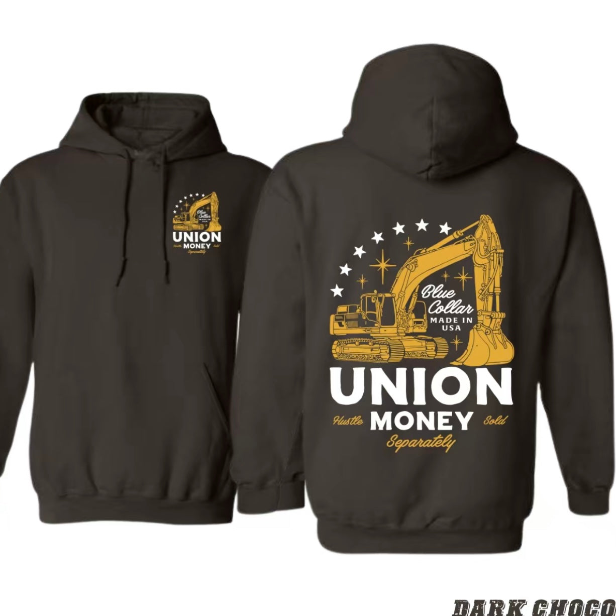 Union Money Blue Collar Made In USA Excavator Graphic For Hardworking Men T-Shirt/Sweatshirt/Hoodie