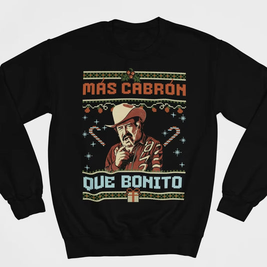 Paulino Mas Cabron Que Bonito T-Shirt/Sweatshirt/Hoodie