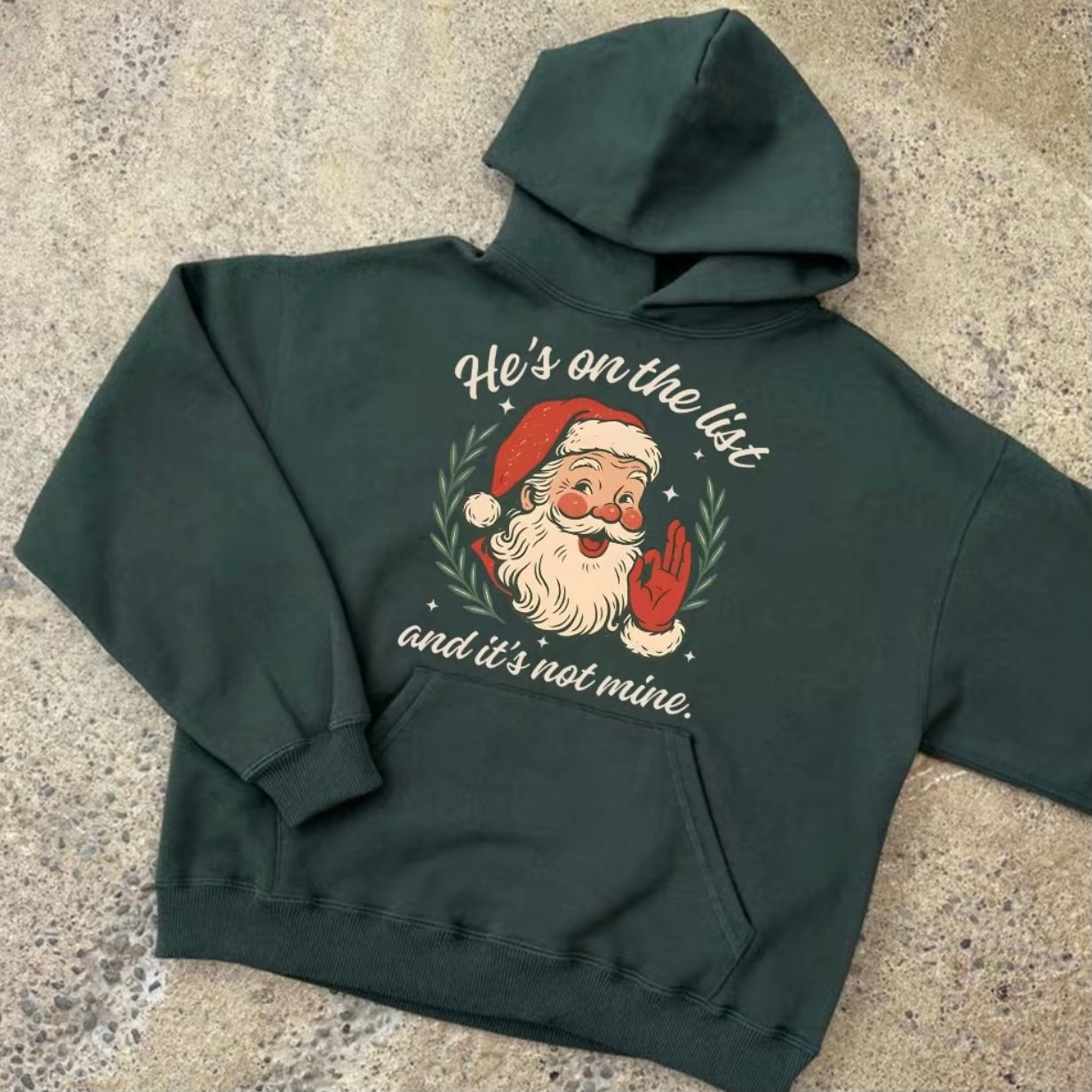 He's On The List Holiday T-Shirt/Sweatshirt/Hoodie