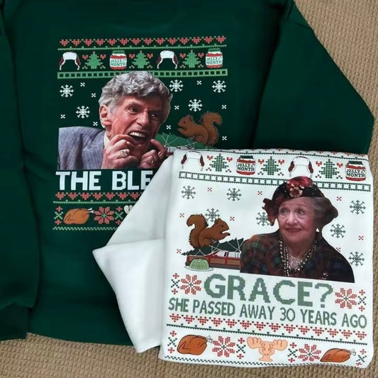 The Blessing - Grace She Pass Away 30 Years Ago Christmas Vacation T-Shirt/Sweatshirt/Hoodie