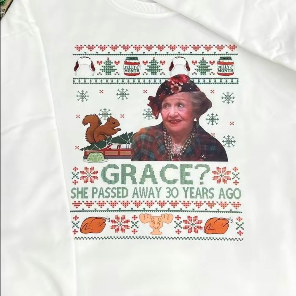 The Blessing - Grace She Pass Away 30 Years Ago Christmas Vacation T-Shirt/Sweatshirt/Hoodie
