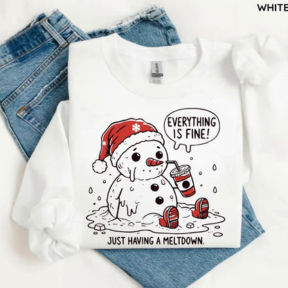 Just Having A Meltdown Christmas T-Shirt/Sweatshirt/Hoodie