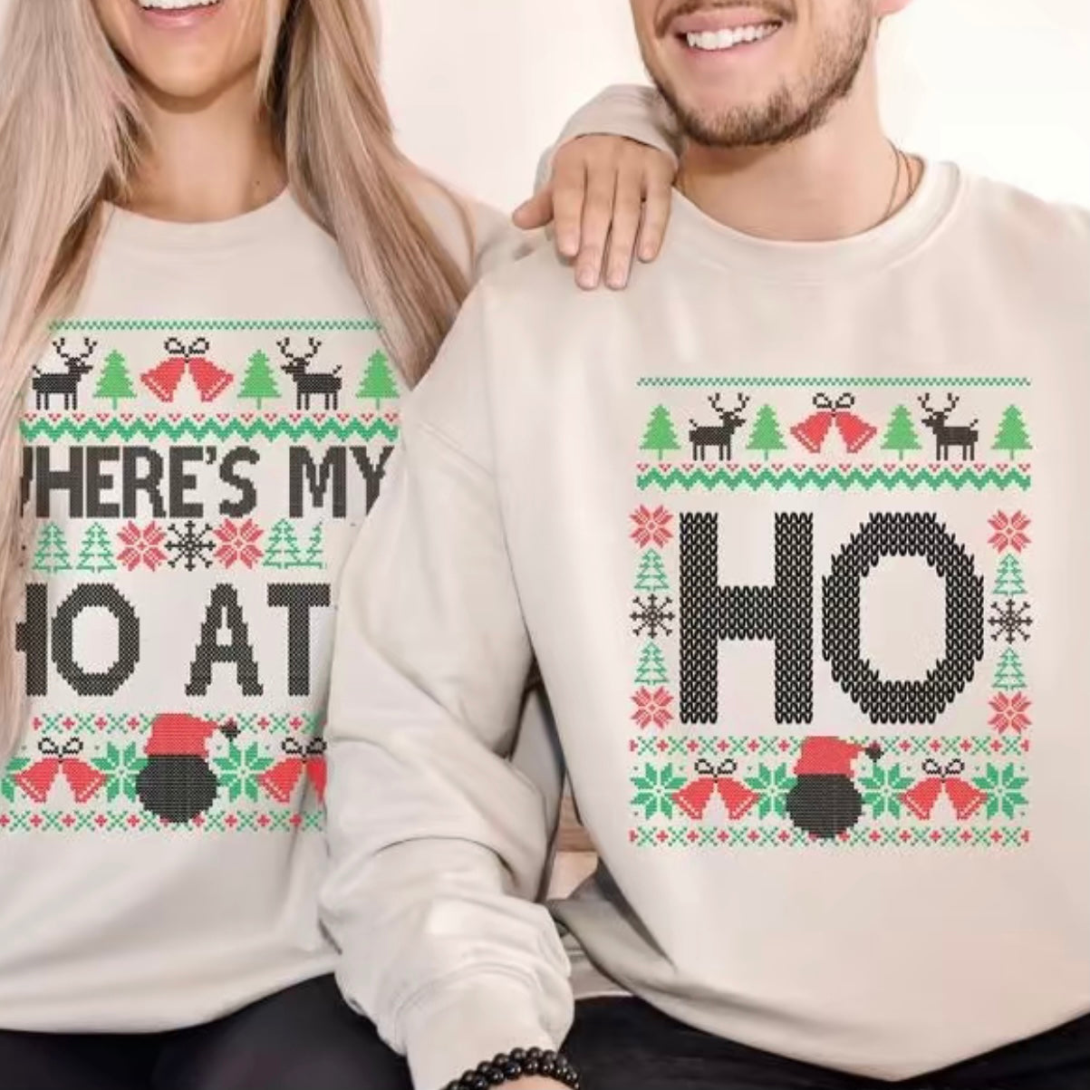 Where's My Ho At & Ho Funny Couples Christmas T-Shirt/Sweatshirt/Hoodie