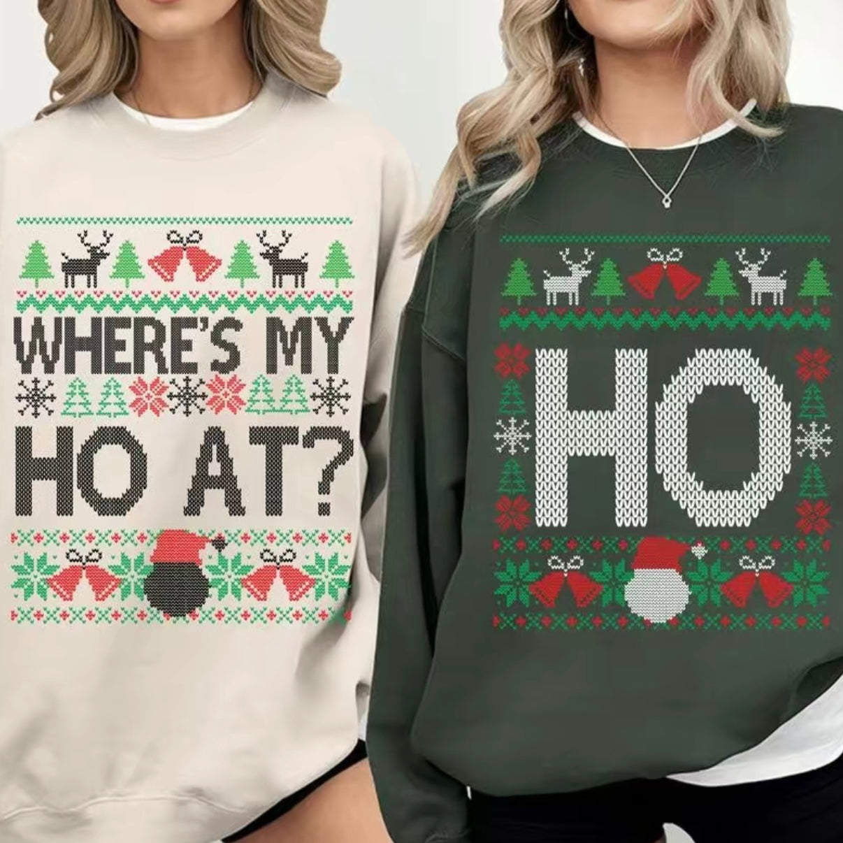 Where's My Ho At & Ho Funny Couples Christmas T-Shirt/Sweatshirt/Hoodie
