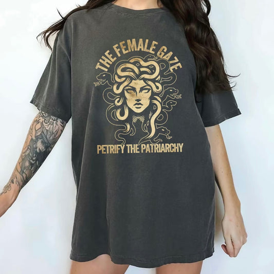 Vintage The Female Gaze Petrify The Patriarchy T-Shirt/Sweatshirt/Hoodie
