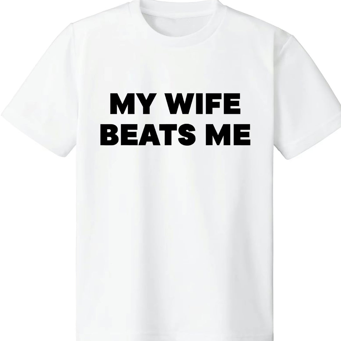 My Wife/Girlfriend Beats Me Off T-Shirt/Sweatshirt/Hoodie