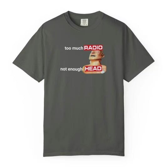 Too Much Radio T-Shirt/Sweatshirt/Hoodie