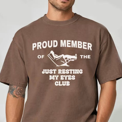 Just Resting My Eyes Funny Dad T-Shirt/Sweatshirt/Hoodie