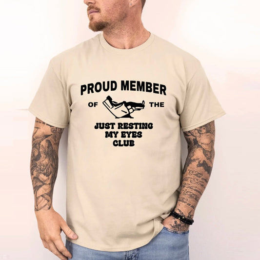 Just Resting My Eyes Funny Dad T-Shirt/Sweatshirt/Hoodie