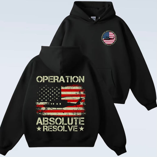 Operation Absolute Resolve American Bravery USA Air Force T-Shirt/Sweatshirt/Hoodie