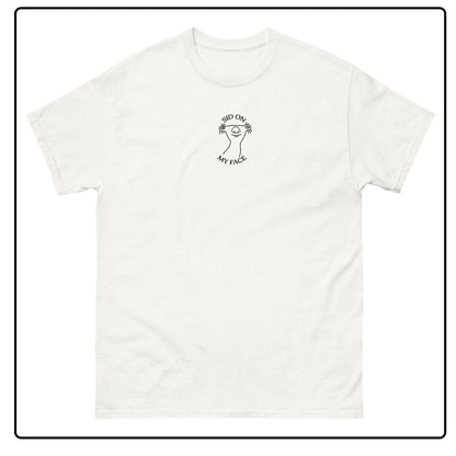 Sid On My Face Embroidered T-Shirt/Sweatshirt/Hoodie