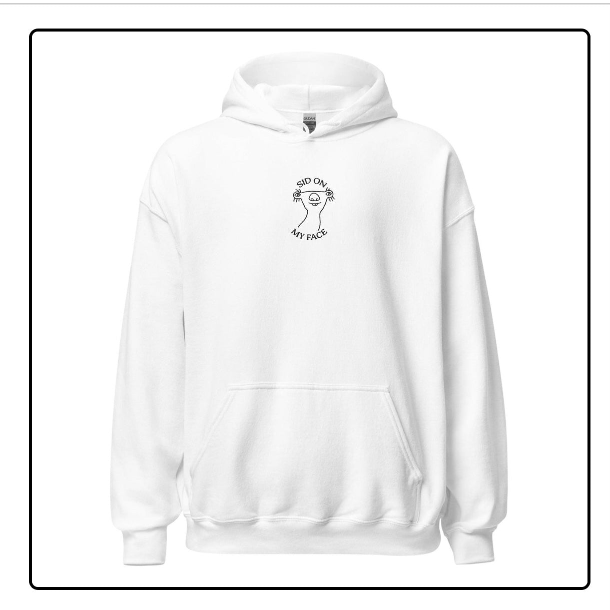 Sid On My Face Embroidered T-Shirt/Sweatshirt/Hoodie