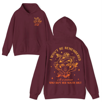 I Won't Be Remembered As A Woman Who Kept Her Mouth Shut T-Shirt/Sweatshirt/Hoodie