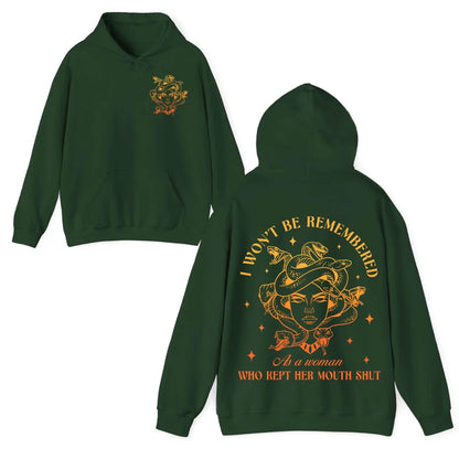 I Won't Be Remembered As A Woman Who Kept Her Mouth Shut T-Shirt/Sweatshirt/Hoodie