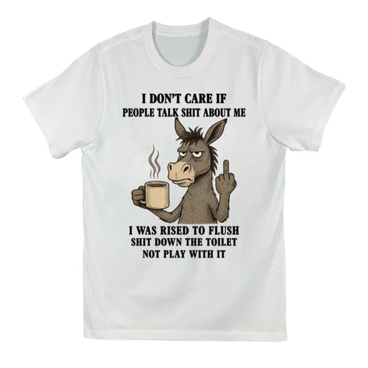 I Don't Care Donkey Dark Humor T-Shirt/Sweatshirt/Hoodie
