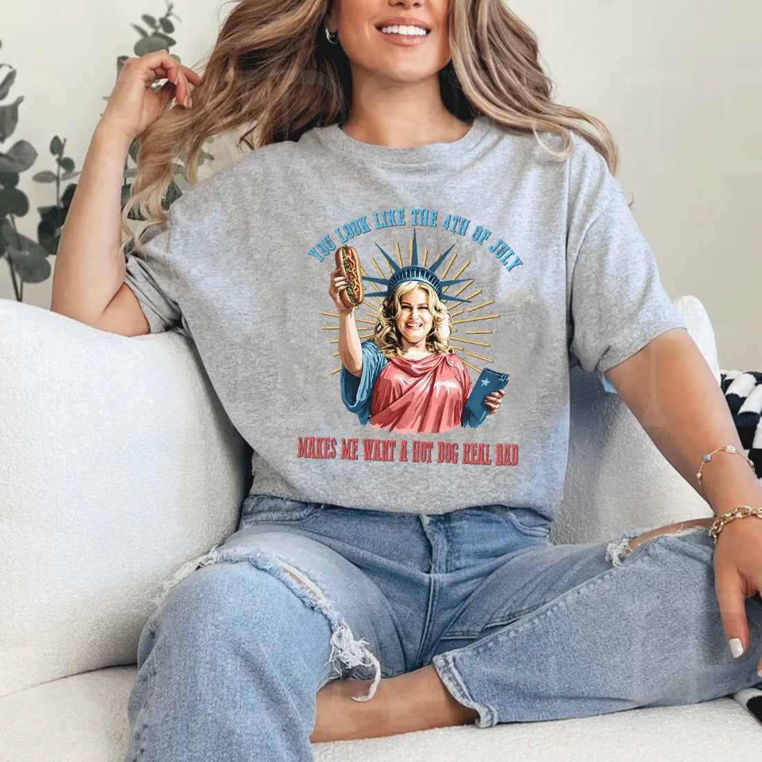 You Look Like The 4th of July Makes Me Want A Hot Dog Real Bad T-Shirt/Sweatshirt/Hoodie