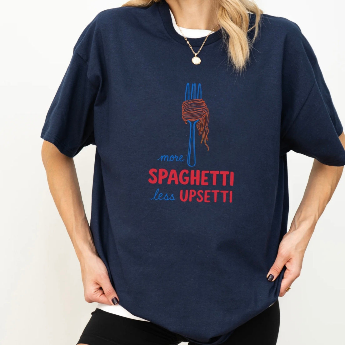 More Spaghetti T-Shirt/Sweatshirt/Hoodie